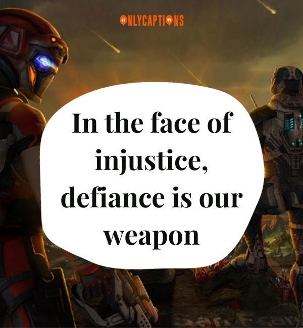 Quotes On Defiance 2-OnlyCaptions