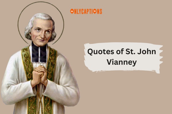 Quotes of St. John Vianney (2025)