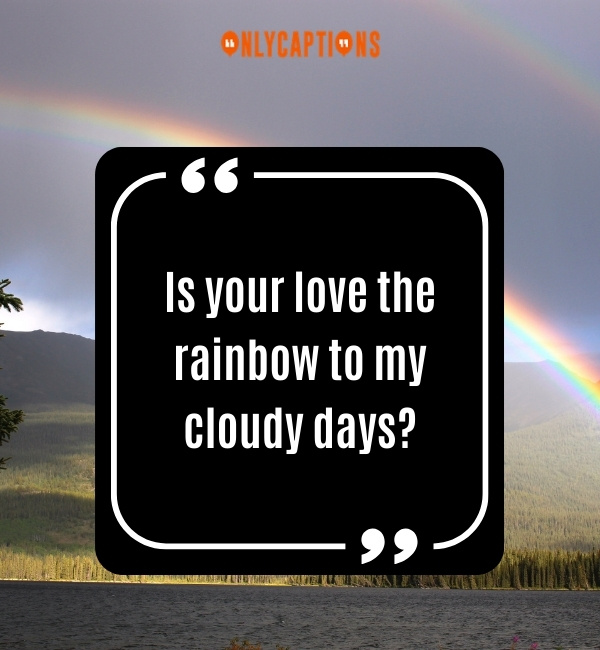 Rainbow Pick Up Lines 5-OnlyCaptions