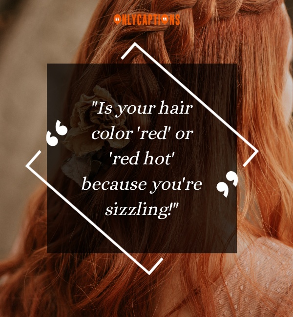 Red Hair Pick Up Lines 2-OnlyCaptions