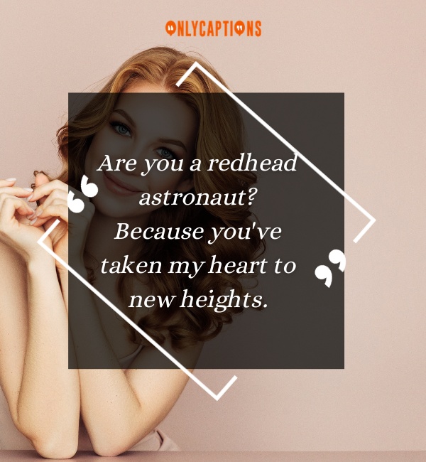Red Hair Pick Up Lines 3-OnlyCaptions