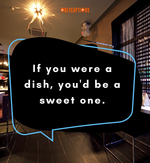 Restaurant Pick Up Lines 3-OnlyCaptions