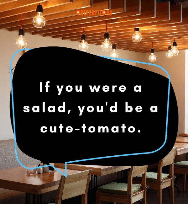 Restaurant Pick Up Lines 7-OnlyCaptions