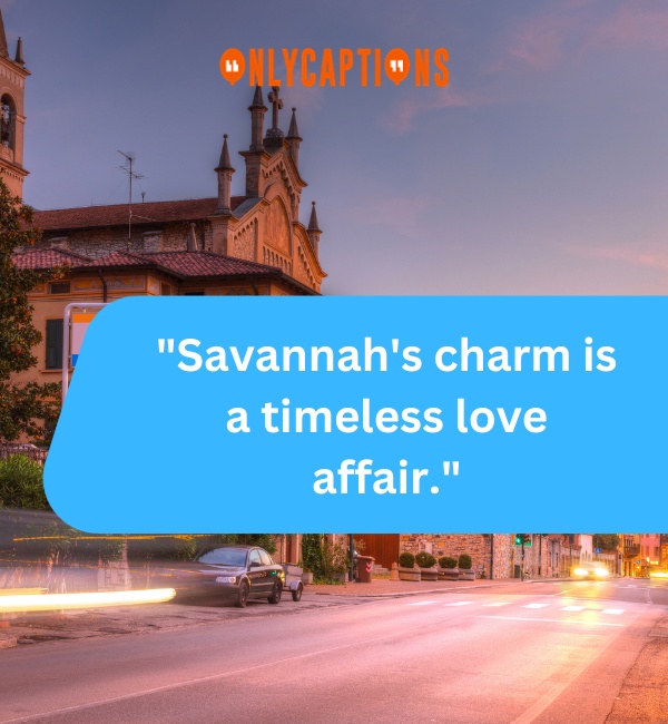 Savannah Ga Quotes 2-OnlyCaptions