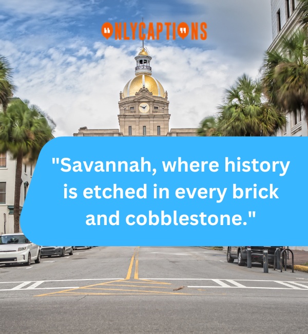 Savannah Ga Quotes 3-OnlyCaptions