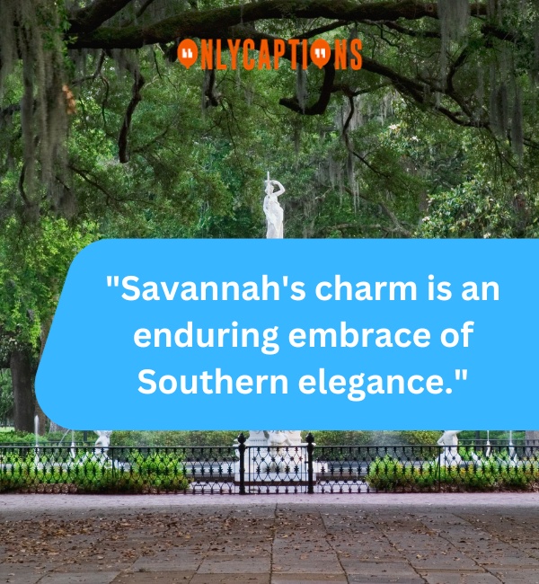 Savannah Ga Quotes 4-OnlyCaptions