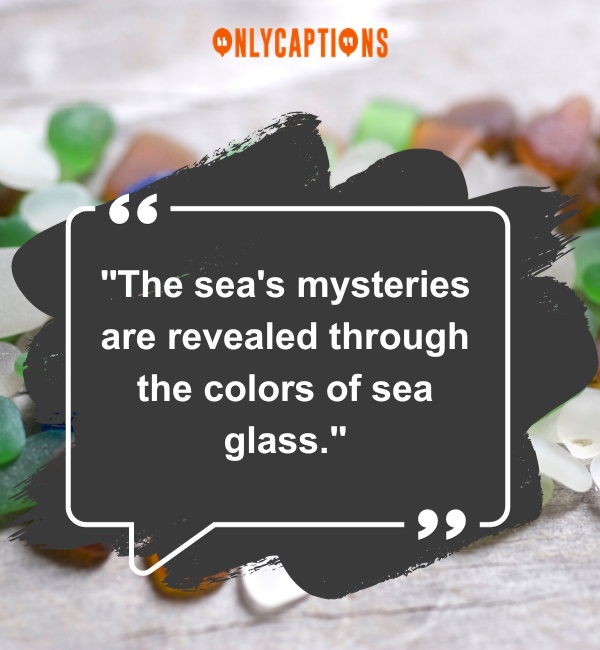 Sea Glass Quotes-OnlyCaptions