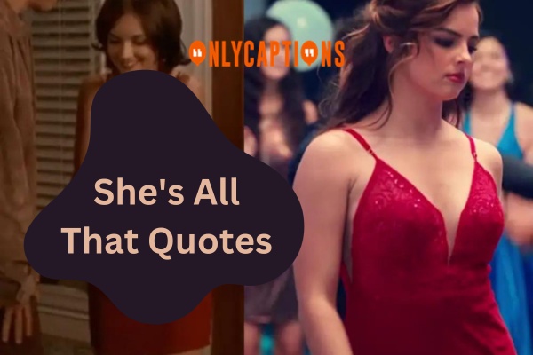 She's All That Quotes (2024)