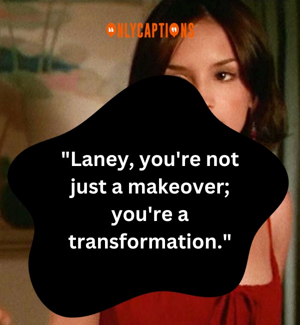 Shes All That Quotes-OnlyCaptions