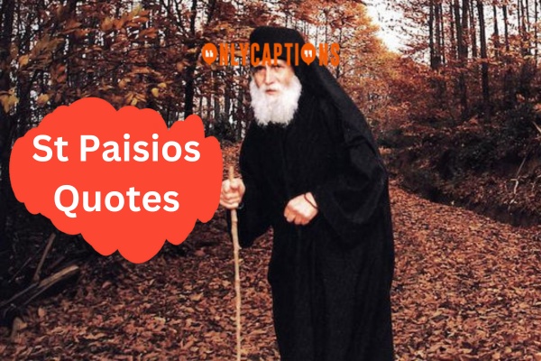 St Paisios Quotes 1-OnlyCaptions