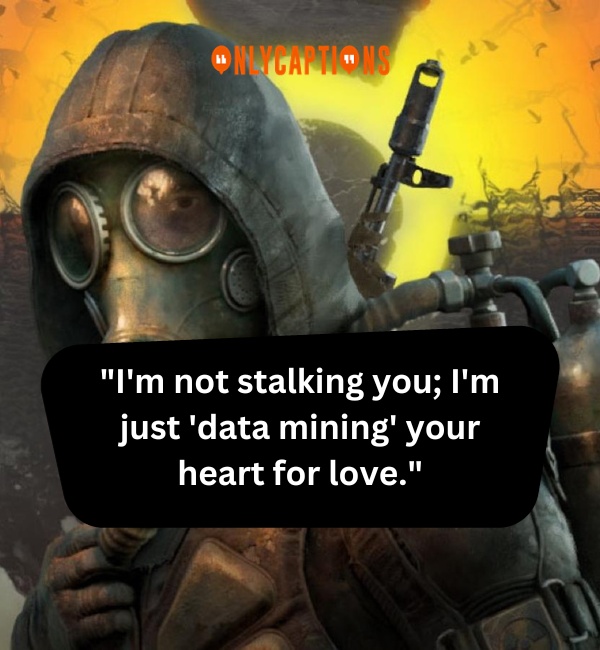 Stalker Pick Up Lines 1-OnlyCaptions