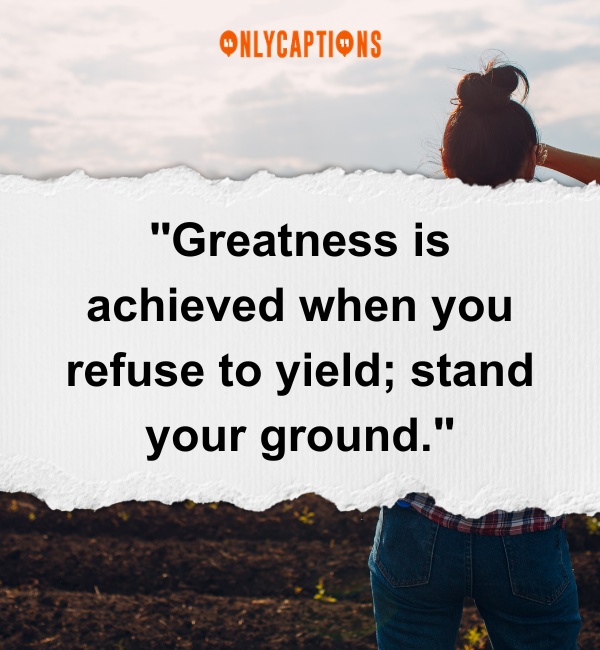 Stand Your Ground Quotes-OnlyCaptions