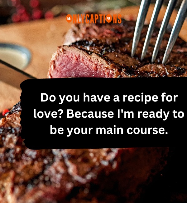 Steak Pick Up Lines 1-OnlyCaptions