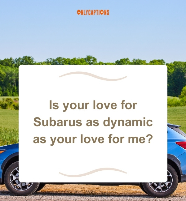 Subaru Pick Up Lines 1-OnlyCaptions