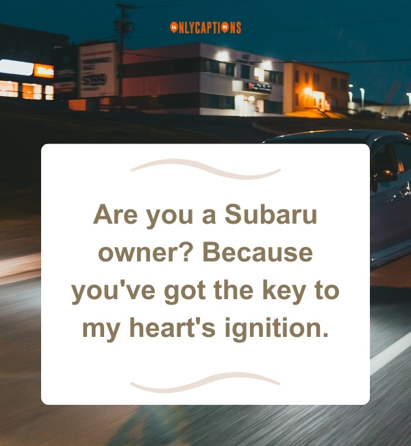 Subaru Pick Up Lines 5-OnlyCaptions