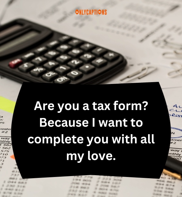 Tax Pick Up Lines 3-OnlyCaptions
