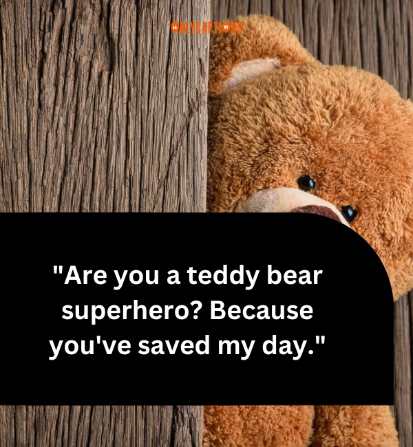 Teddy Bear Pick Up Lines 3-OnlyCaptions
