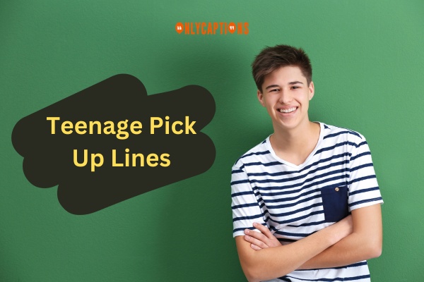 Teenage Pick Up Lines (2023)