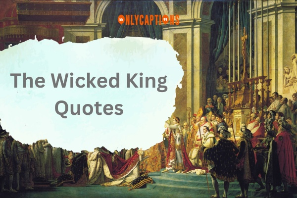 The Wicked King Quotes (2024)