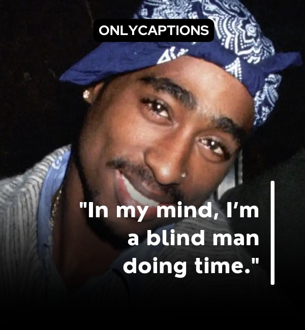 Tupac Quotes About Loyalty 4-OnlyCaptions