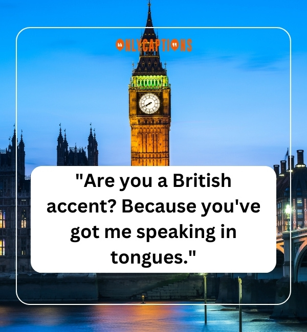 UK Pick Up Lines 4-OnlyCaptions