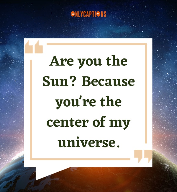 Universe Pick Up Lines 1-OnlyCaptions