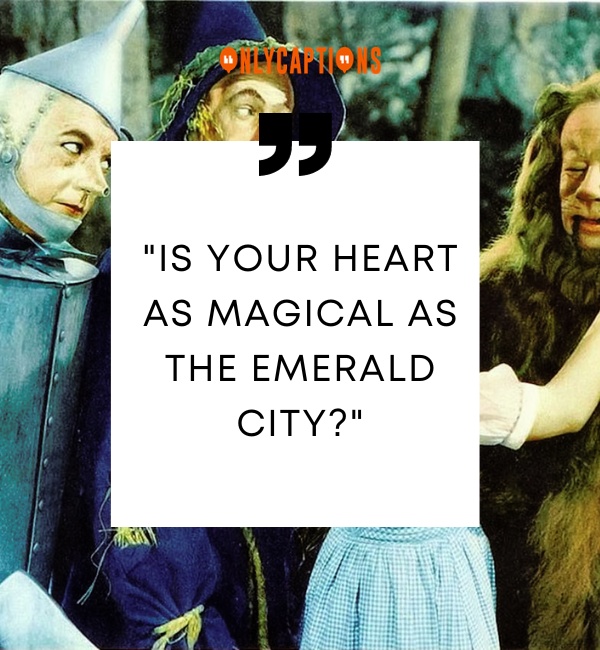 Wizard of Oz Pick Up Lines 2 1-OnlyCaptions