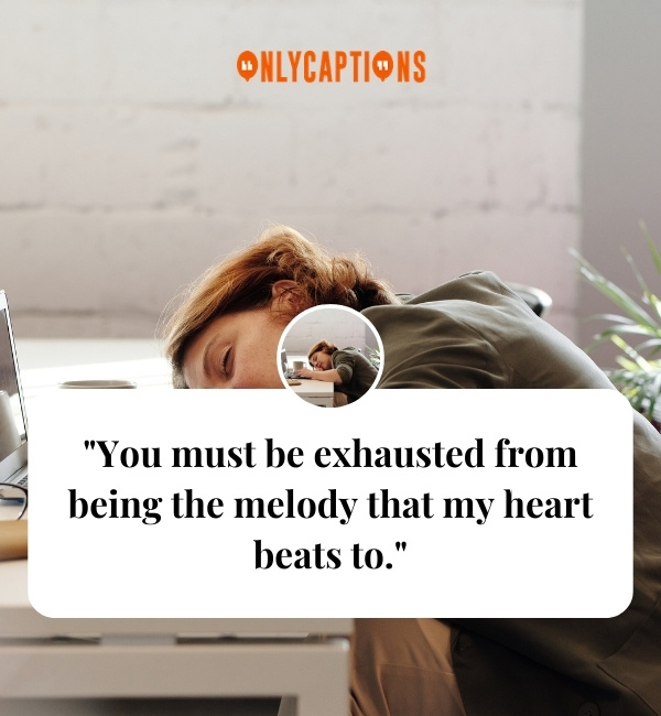 You Must Be Exhausted Pick Up Lines 3-OnlyCaptions