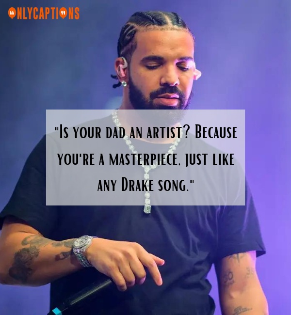 Funny Drake Pick Up Lines (2024)