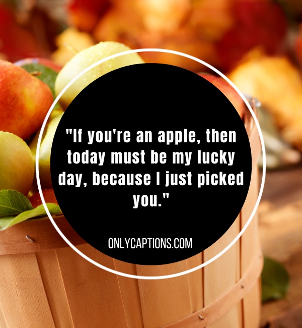 Apple Pick Up Lines For Her (Girls)