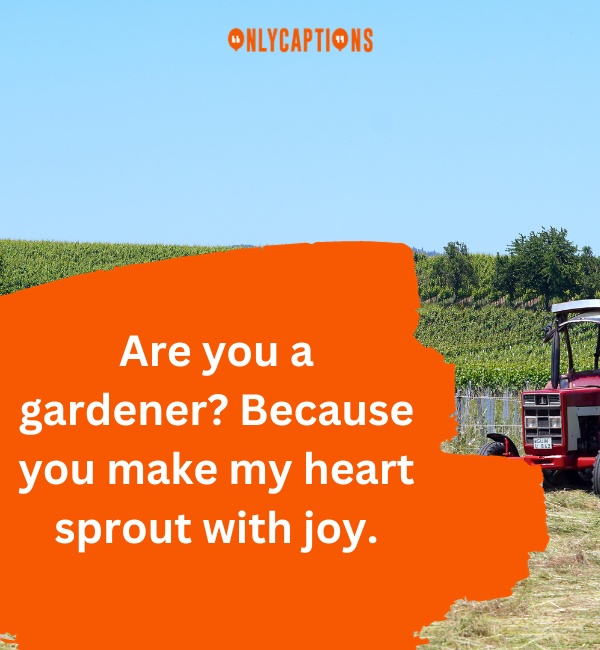 Agriculture Pick Up Lines 2-OnlyCaptions