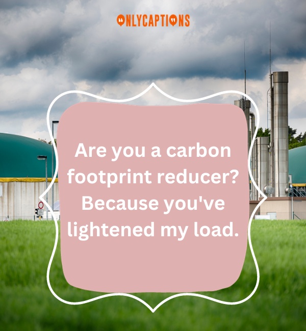 Biomass Pick Up Lines 3-OnlyCaptions