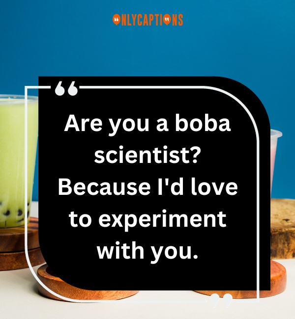 Boba Tea Pick Up Lines 2-OnlyCaptions