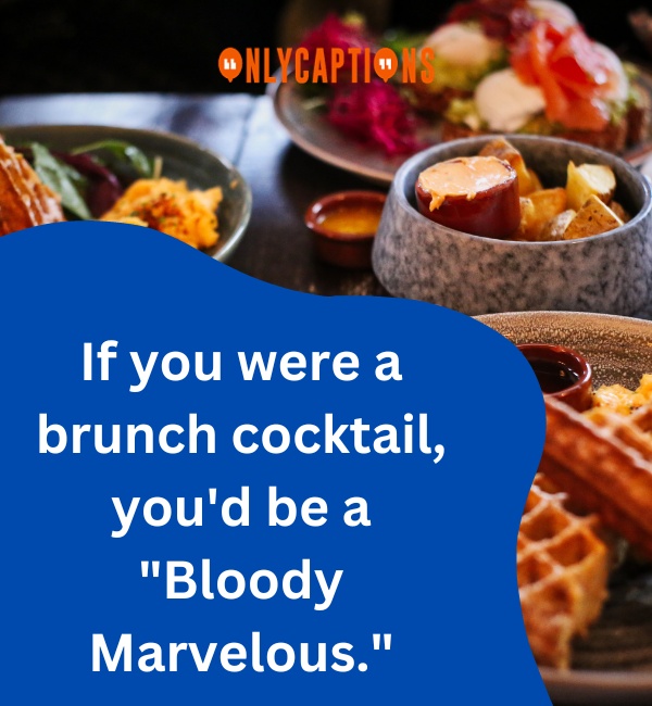 Brunch Pick Up Lines 2-OnlyCaptions