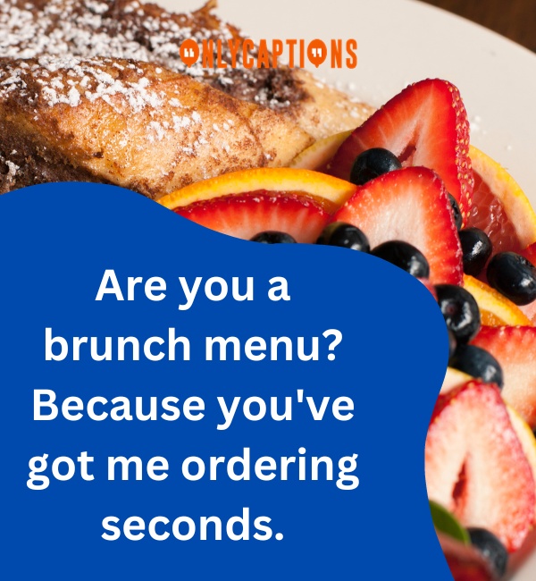 Brunch Pick Up Lines 7-OnlyCaptions