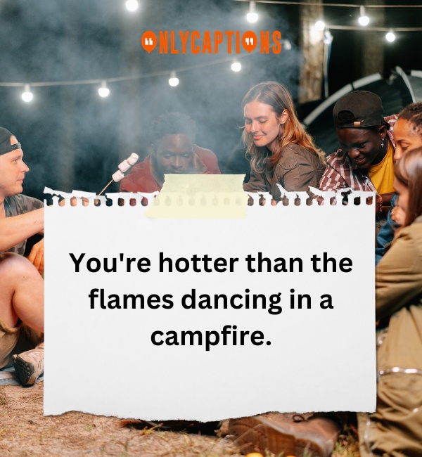 Campfire Pick Up Lines 5-OnlyCaptions