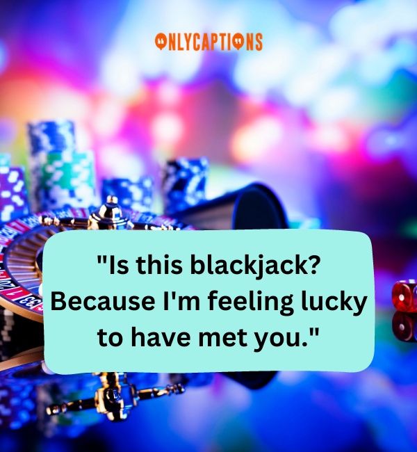 Casino Pick Up Lines 6-OnlyCaptions