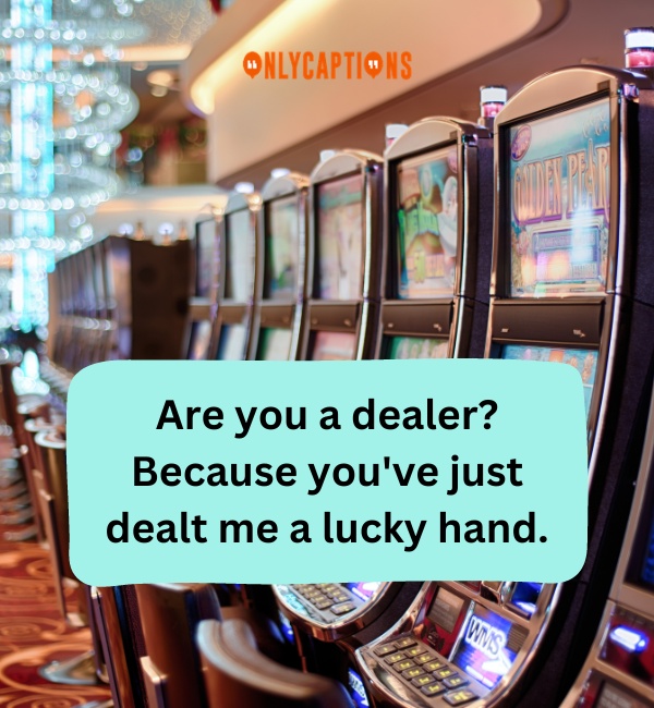 Casino Pick Up Lines 7-OnlyCaptions