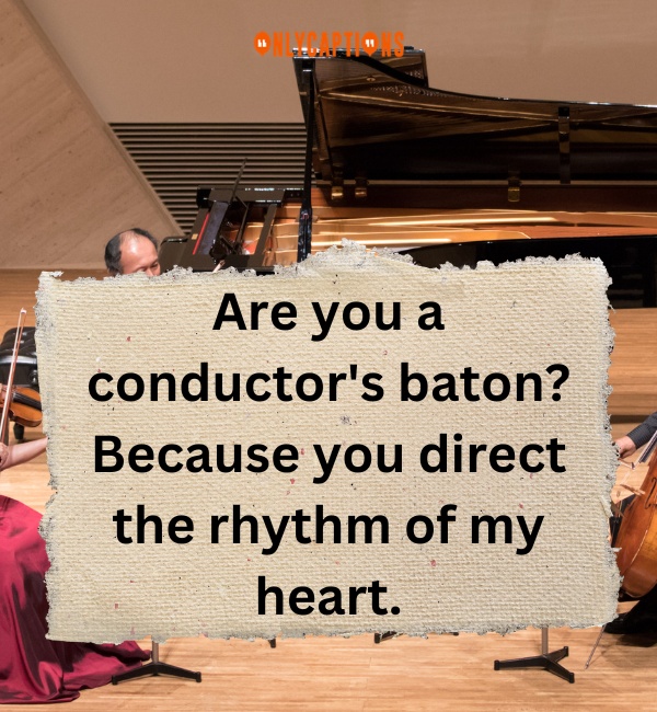 Classical Music Pick Up Lines-OnlyCaptions