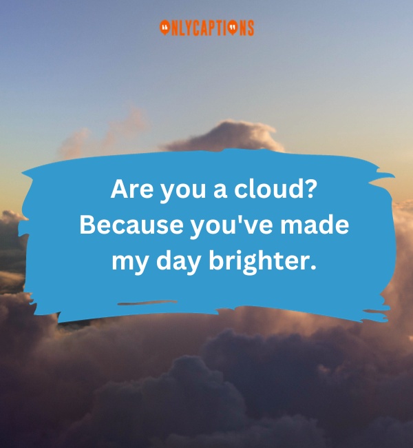 Cloud Pick Up Lines 5-OnlyCaptions
