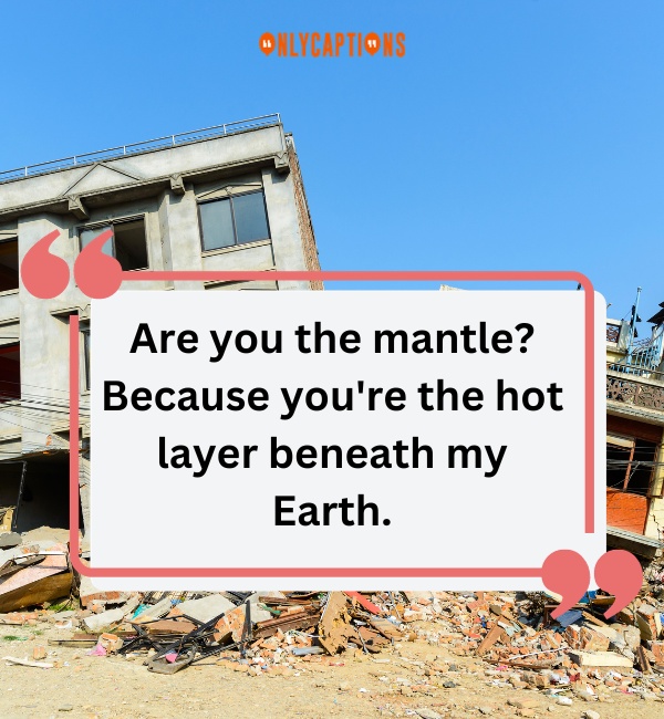 Earthquake Pick Up Lines 2-OnlyCaptions