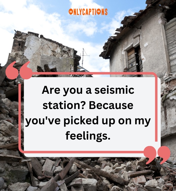 Earthquake Pick Up Lines 3-OnlyCaptions