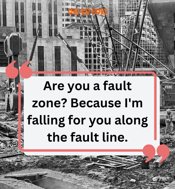 Earthquake Pick Up Lines 4-OnlyCaptions