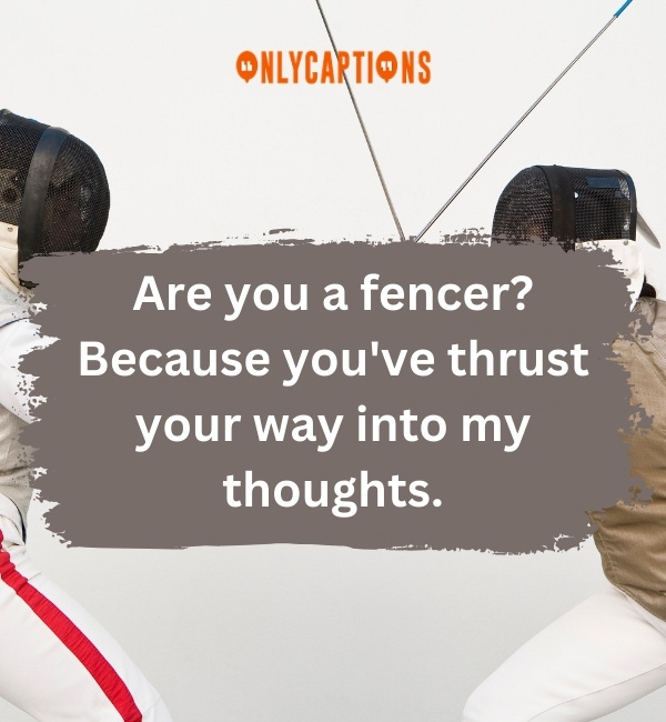 Fencing Pick Up Lines 2-OnlyCaptions