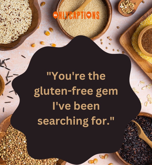 Gluten Free Pick Up Lines 4-OnlyCaptions