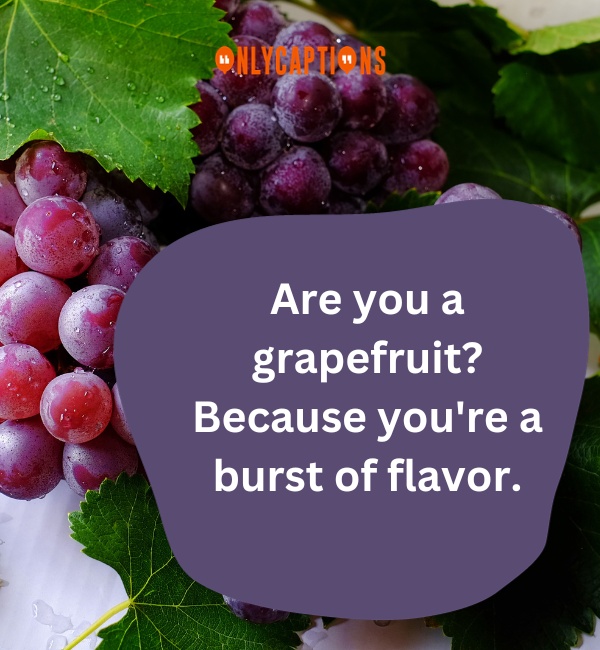 Grape Pick Up Lines-OnlyCaptions
