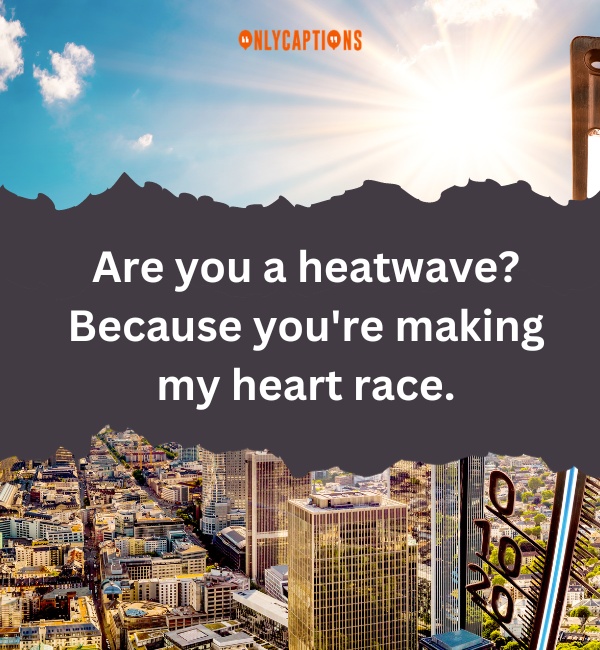 Heat Pick Up Lines 2-OnlyCaptions