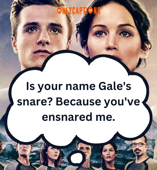 Hunger Games Pick Up Lines 3-OnlyCaptions