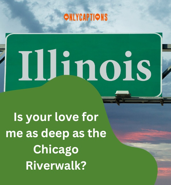 Illinois Pick Up Lines 4-OnlyCaptions