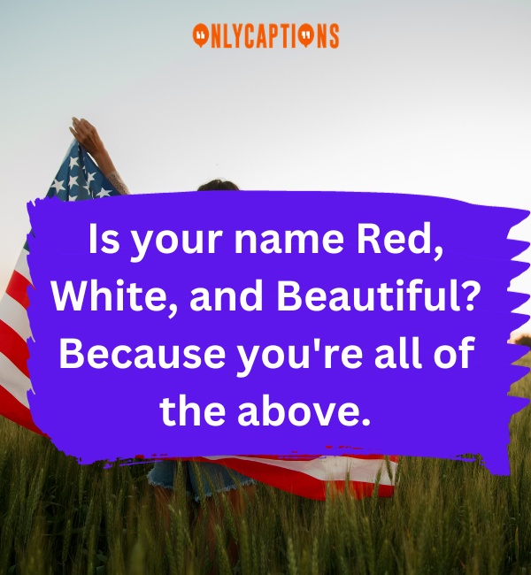 Independence Day Pick Up Lines-OnlyCaptions